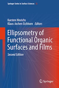 Ellipsometry of Functional Organic Surfaces and Films -  - E-Book