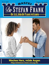Dr. Stefan Frank 2686 - Stefan Frank - E-Book