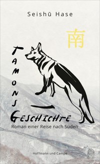 Tamons Geschichte - Seishu Hase - E-Book
