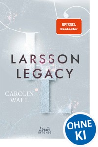 Larsson Legacy (Crumbling Hearts, Band 3) - Carolin Wahl - E-Book