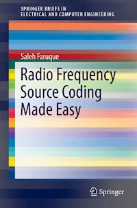 Radio Frequency Source Coding Made Easy - Saleh Faruque - E-Book