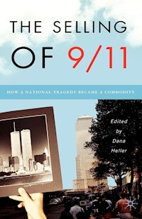 The Selling of 9/11 -  - E-Book