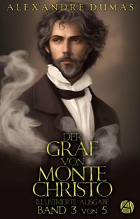 Der Graf von Monte Christo. Band 3 - Dumas Alexandre - E-Book