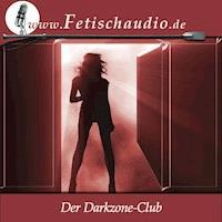 Der Darkzone-Club - Pascha - Hörbuch