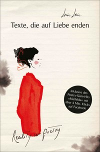 Texte, die auf Liebe enden - Lucia Lucia - E-Book