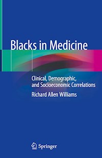 Blacks in Medicine - Richard Allen Williams - E-Book