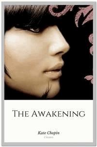 The Awakening - Kate Chopin - E-Book