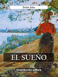 El sueño - Émile Zola - E-Book