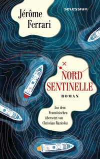 Nord Sentinelle - Jérôme Ferrari - E-Book