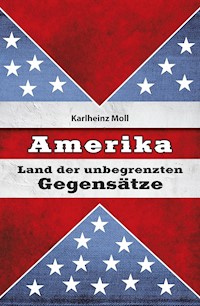 Amerika - Karlheinz Moll - E-Book