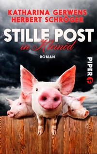 Stille Post in Kleinöd - Katharina Gerwens - E-Book