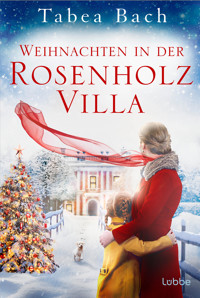 Weihnachten in der Rosenholzvilla - Tabea Bach - E-Book