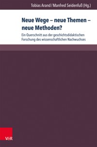 Neue Wege – neue Themen – neue Methoden? -  - E-Book