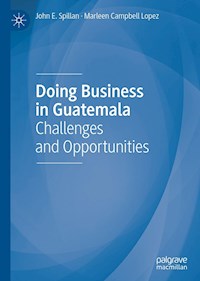 Doing Business in Guatemala - John E. Spillan - E-Book