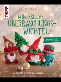 Winterliche Überraschungswichtel - Melanie Czerny - E-Book