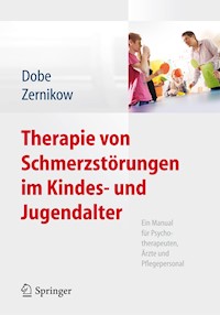 Therapie von Schmerzstörungen im Kindes- und Jugendalter - - E-Book