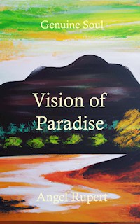 Vision of Paradise - Angel Rupert - E-Book
