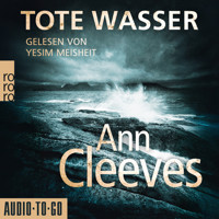 Tote Wasser - Die Shetland-Krimis, Band 5 (ungekürzt) - Ann Cleeves - Hörbuch
