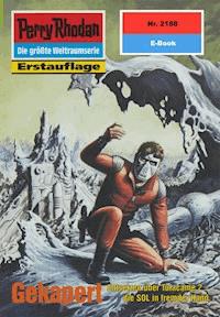 Perry Rhodan 2188: Gekapert - Leo Lukas - E-Book
