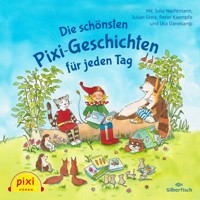 Pixi Hören: Die schönsten Pixi-Geschichten für jeden Tag - Katharina E. Volk - Hörbuch