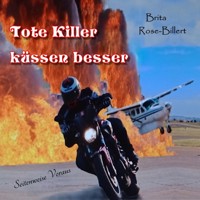 Tote Killer küssen besser - Brita Rose-Billert - Hörbuch