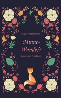 Minne-Wunde/r - Holger Niederhausen - E-Book