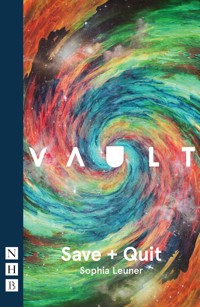 Save + Quit - Sophia Chetin-Leuner - E-Book