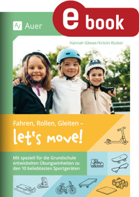 Fahren, Rollen, Gleiten - let's move - Hannah Gliewe - E-Book