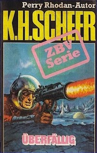 ZBV 9: Überfällig - K.H. Scheer - E-Book