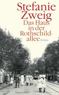 Das Haus in der Rothschildallee - Stefanie Zweig - E-Book