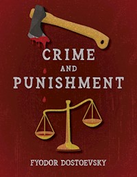 Crime and Punishment - Fyodor Dostoevsky - E-Book + Hörbuch