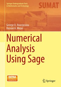 Numerical Analysis Using Sage - George A. Anastassiou - E-Book