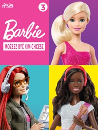 Barbie - Możesz być kim chcesz 3 - Mattel - E-Book