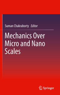 Mechanics Over Micro and Nano Scales -  - E-Book