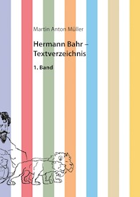 Hermann Bahr - Textverzeichnis -  - E-Book