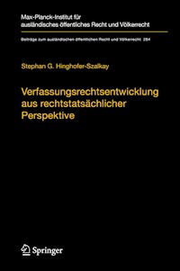 Verfassungsrechtsentwicklung aus rechtstatsächlicher Perspektive - Stephan G. Hinghofer-Szalkay - E-Book