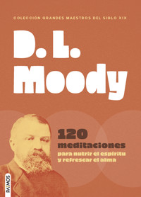 D. L. Moody - Dwight Lyman Moody - E-Book
