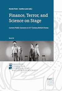 Finance, Terror, and Science on Stage -  - E-Book