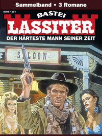 Lassiter Sammelband 1881 - Jack Slade - E-Book
