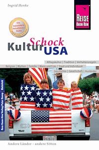 Reise Know-How KulturSchock USA - Ingrid Henke - E-Book