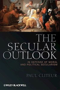 The Secular Outlook - Paul Cliteur - E-Book