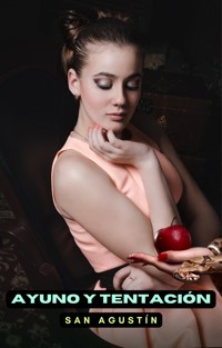 Ayuno y tentación - San Agustín - E-Book