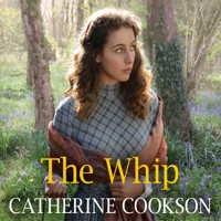 The Whip - Catherine Cookson - Hörbuch