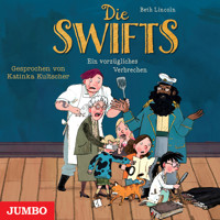 Die Swifts. Ein vorzügliches Verbrechen [Band 1 (ungekürzt)] - Beth Lincoln - Hörbuch