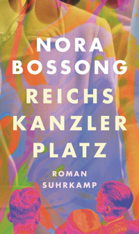 Reichskanzlerplatz - Nora Bossong - E-Book