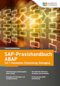 SAP-Praxishandbuch ABAP - Thomas Stutenbäumer - E-Book