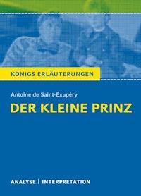 Der kleine Prinz - Antoine de Saint-Exupéry - E-Book + Hörbuch