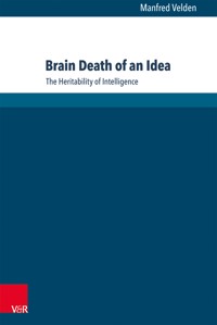 Brain Death of an Idea - Manfred Velden - E-Book