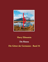 Die Riesen - Harry Eilenstein - E-Book