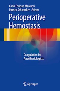 Perioperative Hemostasis -  - E-Book